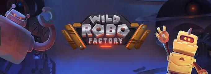 Wild Robo Factory 2